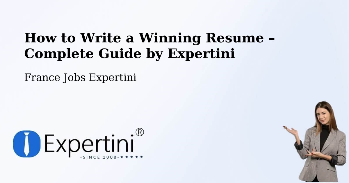 Resume Writing Guide for Job Seekers – Fromelennes - Fromelennes, France Jobs Expertini